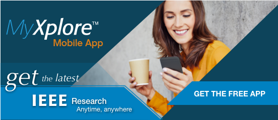 Download The MyXplore App | IEEE Xplore Subscription Options