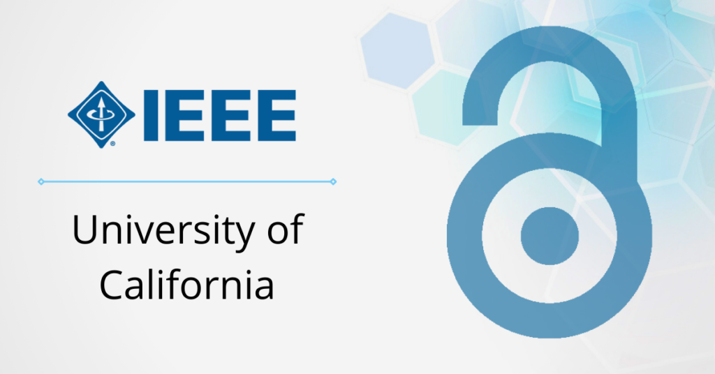 IEEE and University of California Sign Transformative Open Access Publishing Agreement