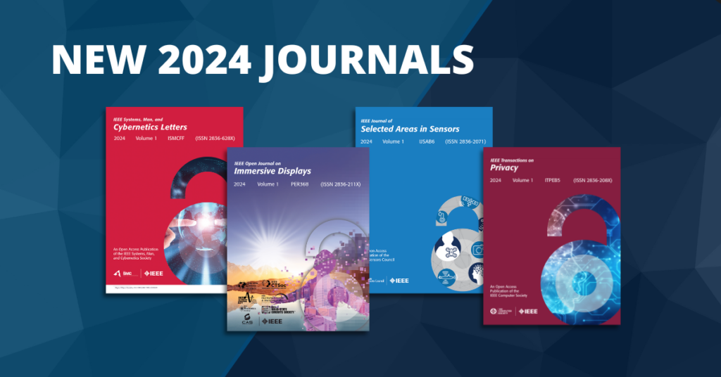 IEEE Announces 11 New Journals Coming in 2024
