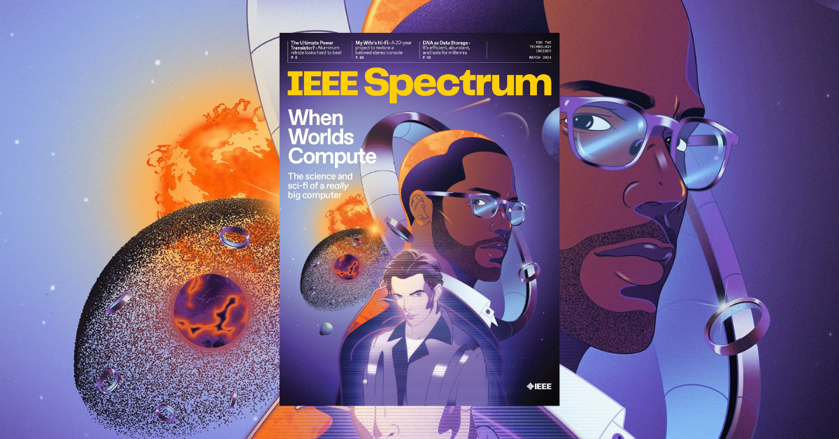 March 2024: IEEE Spectrum Magazine