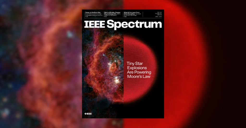 April 2025: <i>IEEE Spectrum</i> Magazine